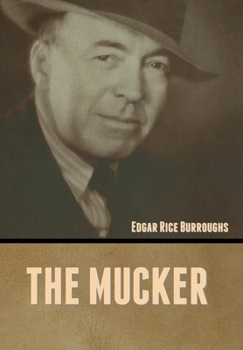 The Mucker - Book #1 of the Mucker