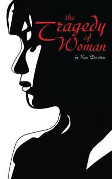Paperback The Tragedy of Woman Book