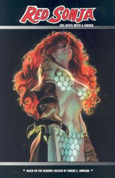 Red Sonja: She-Devil With a Sword Vol. 1 - Book #1 of the Red Sonja: She-Devil with a Sword (2005) (Collected Editions)