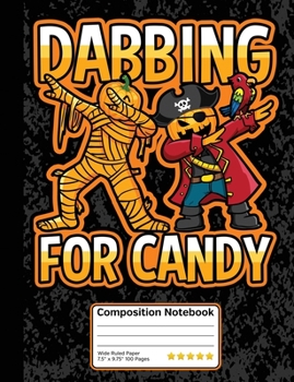 Paperback Dabbing for Candy Halloween Composition Notebook: Students Wide Ruled Line Paper Notebook for School, Journaling or Personal Use. Book