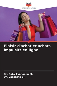 Paperback Plaisir d'achat et achats impulsifs en ligne [French] Book