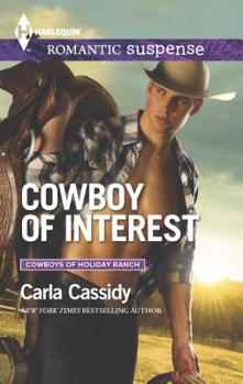 Cowboy of Interest - Book #2 of the Cowboys of Holiday Ranch