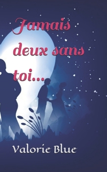 Paperback Jamais deux sans toi [French] Book