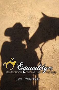 Paperback Equuality: Life with Horses Book