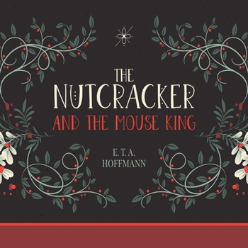 The Nutcracker and the Mouse King