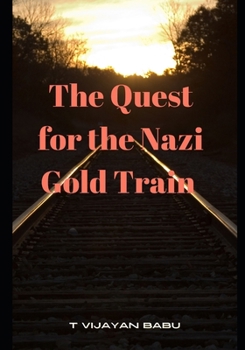 Paperback The Nazi Gold Train Quest Book