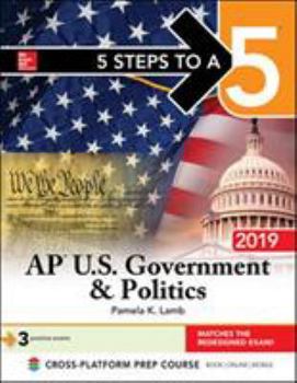 Paperback 5 Steps to a 5: AP U.S. Government & Politics 2019 Book