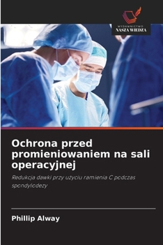 Paperback Ochrona przed promieniowaniem na sali operacyjnej [Polish] Book