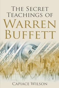 Paperback The Secret Teachings of Warren Buffett Book