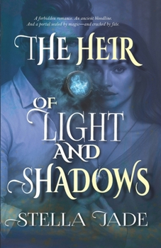 The Heir of Light and Shadows