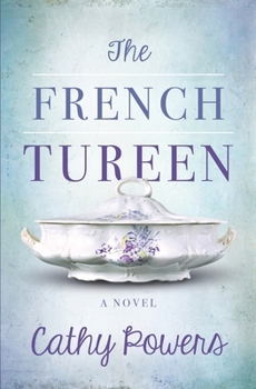 The French Tureen: A Novel