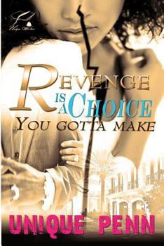 Paperback Revenge Is a Choice You Gotta Make Book