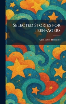 Hardcover Selected Stories for Teen-Agers Book