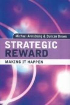 Paperback Strategic Reward (making it Happen) Book