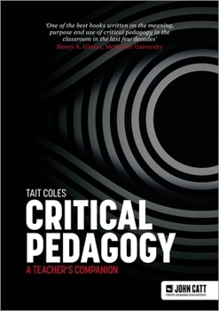 Paperback Critical Pedagogy: a teacher's companion Book