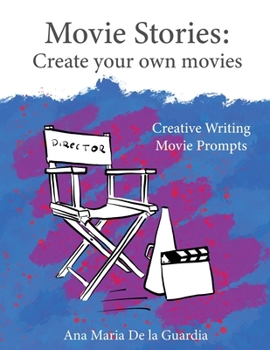 Paperback Movie Stories: Creative Writing Prompts for Adults. Book