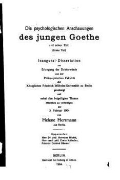 Paperback Die Psychologischen Anschauungen Des Jungen Goethe [German] Book