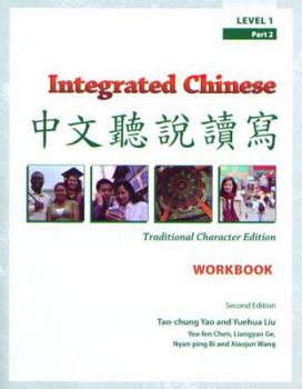 Paperback Integrated Chinese: Level 1, Part 2 Traditional Character Edition Workbook Book