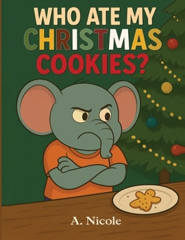 Paperback Who Ate My Christmas Cookies? Book