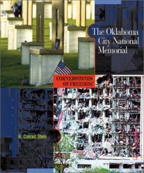 Library Binding The Oklahoma City National Memorial (Cornerstones of Freedom, Second Series) Book