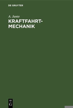 Hardcover Kraftfahrt-Mechanik [German] [Large Print] Book