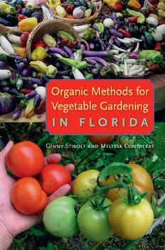 Paperback Organic Methods for Vegetable Gardening in Florida Book