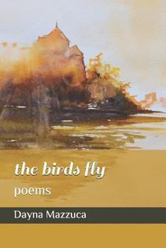 Paperback The birds fly: poems Book