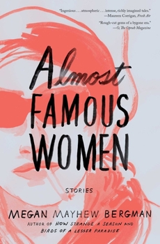 Paperback Almost Famous Women: Stories Book