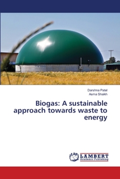 Paperback Biogas: A sustainable approach towards waste to energy Book