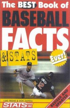 Hardcover The Best Book of Baseball Facts and STATS Ever! Book