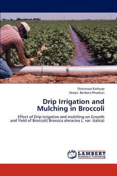 Paperback Drip Irrigation and Mulching in Broccoli Book