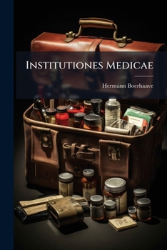 Paperback Institutiones Medicae: In Usus Annuae Exercitationis Domesticos Book