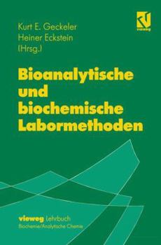 Paperback Bioanalytische Und Biochemische Labormethoden [German] Book