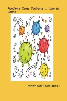 Paperback Pandemic Times Tantrums ... tann trr umms Book