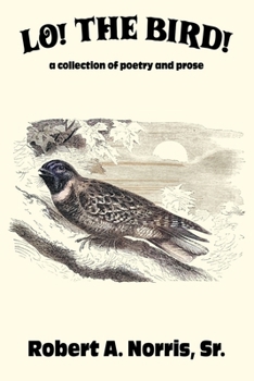 Paperback Lo! The Bird! Book