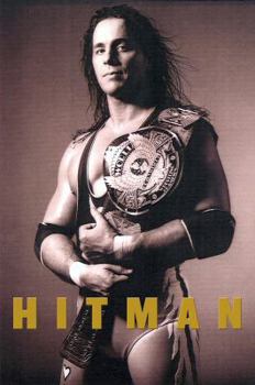 Hardcover Hitman: My Real Life in the Cartoon World of Wrestling Book