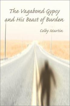 The Vagabond Gypsy and His Beast of Burden