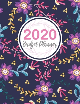 Budgeting Planner 2020: 2020 Monthly Budgeting Planner Expense Tracker Organizer For Budget Planner And Financial Workbook Money Management Bookkeeping For Daily Weekly & Monthly Bill Plan