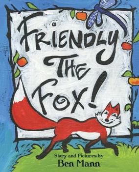 Hardcover Friendly the Fox! Book