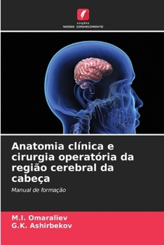 Paperback Anatomia clínica e cirurgia operatória da região cerebral da cabeça [Portuguese] Book