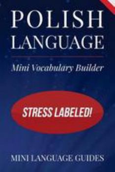 Paperback Polish Language Mini Vocabulary Builder: Stress Labeled! Book