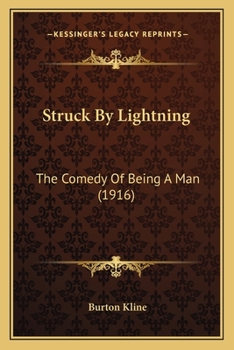 Paperback Struck By Lightning: The Comedy Of Being A Man (1916) Book