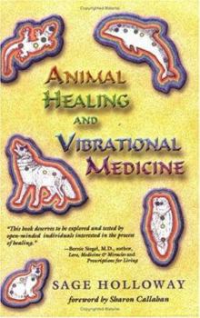 Paperback Animal Healing and Vibrational Medicine Book