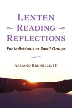 Paperback Lenten Reading Reflections: For Individuals or Small Groups Book