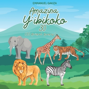 Paperback AMAZINA Y'IBIKOKO 30 - 30 Animal Names Book