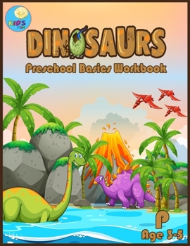 Paperback Dinosaurs Preschool basic workbook: Basic activity book for Pre-k ages 3-5 and Math Activity Book with Number Tracing, Counting, and coloring. Book