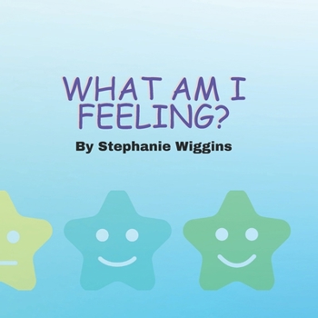 Paperback What Am I Feeling? Book