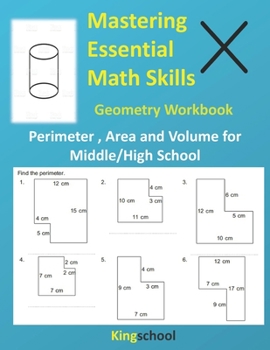 Paperback Mastering Essential Math Skills: Geometry Workbook ( Perimeter, Area and Volume for Middle/High School ) - kingschool Book