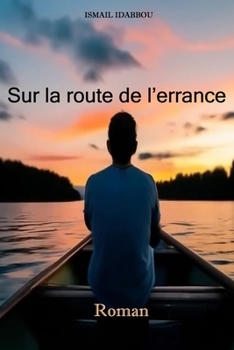 Paperback Sur la route de l'errance [French] Book