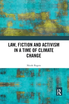 Paperback Law, Fiction and Activism in a Time of Climate Change Book